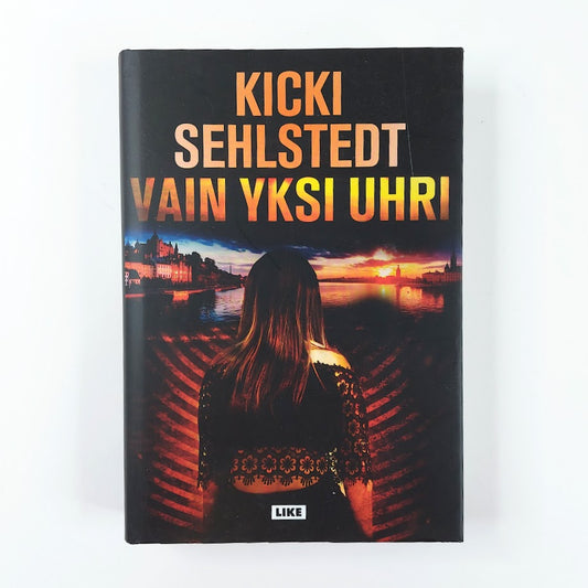 Kicki Sehlstedt: Vain yksi uhri