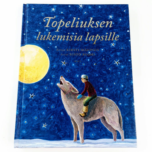 Kirsti Mäkinen: Topeliuksen lukemisia lapsille