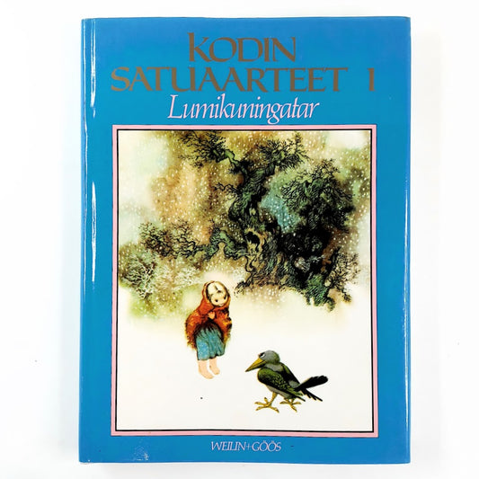 Kodin satuaarteet 1: Lumikuningatar