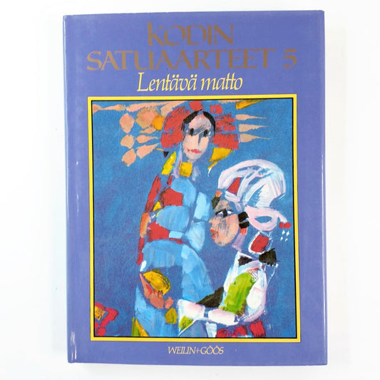 Kodin satuaarteet 5: Lentävä matto