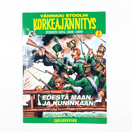 Vänrikki Stoolin Korkeajännitys: Edestä maan ja kuninkaan!