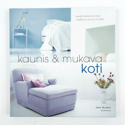 Jane Burdon: kaunis & mukava koti