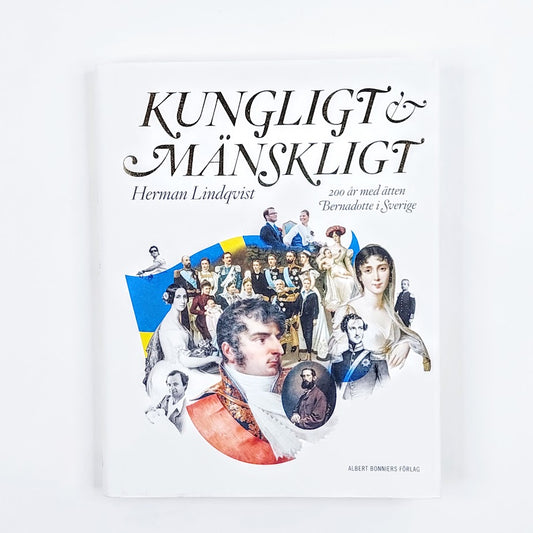 Herman Lindqvist: Kungligt & Mänskligt
