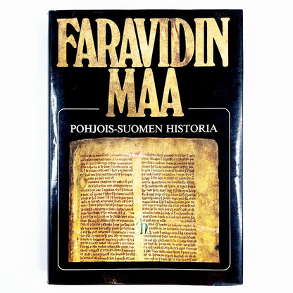 Kyösti Julku: Faravidin maa - Pohjois-Suomen historia