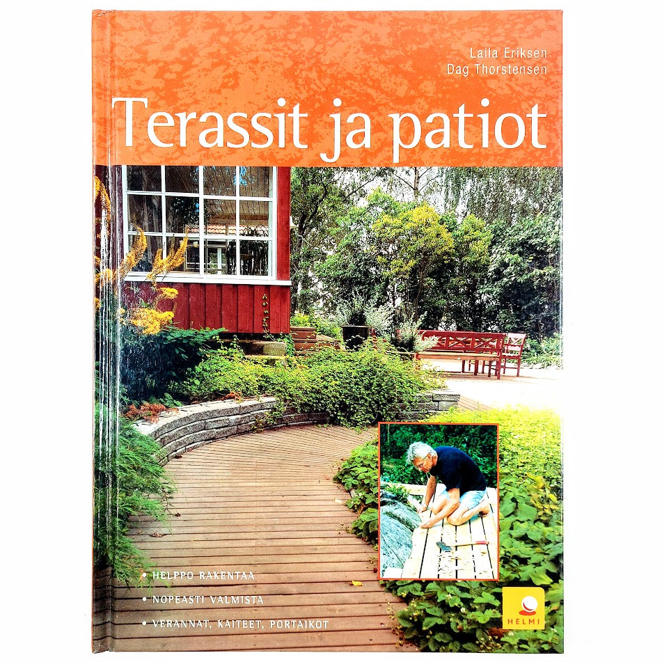 Laila Eriksen, Dag Thorstensen: Terassit ja patiot