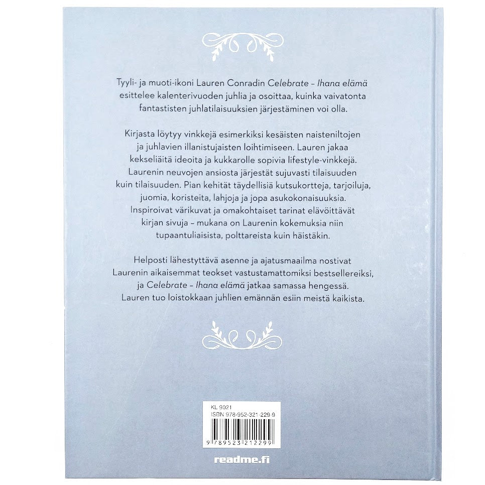 Lauren Conrad: Celebrate Ihana elämä