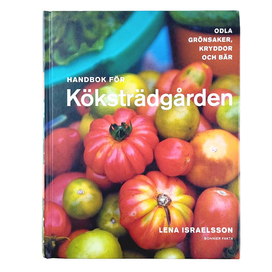 Lena Israelsson: Handbok för köksträdgården