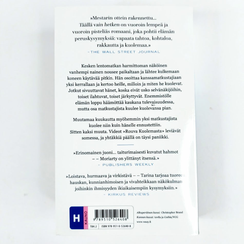 Liane Moriarty: Täällä vain hetken
