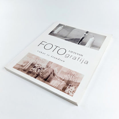 Lietuvos Fotografija Vakar ir Siandien 2000 kirja
