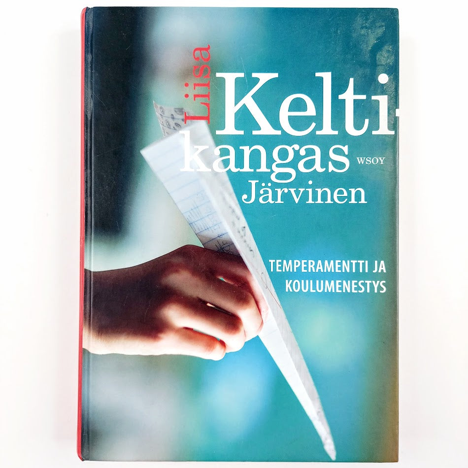 Liisa Keltikangas-Järvinen: Temperamentti ja koulumenestys