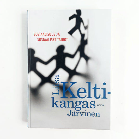 Kirja Liisa Keltikangas-Järvinen Sosiaalisuus ja sosiaaliset taidot