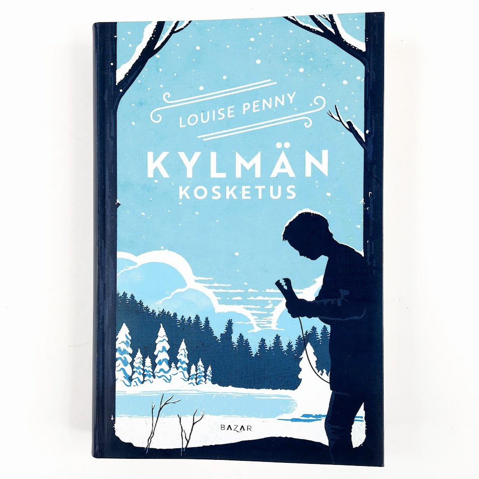 Louise Penny: Kylmän kosketus