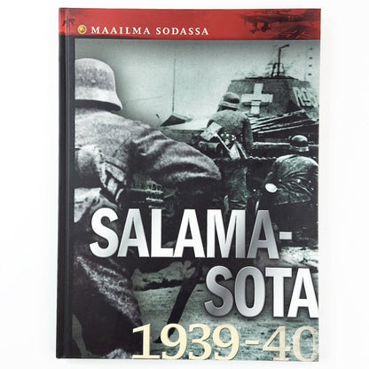 Maailma sodassa 2: Salamasota 1939-40