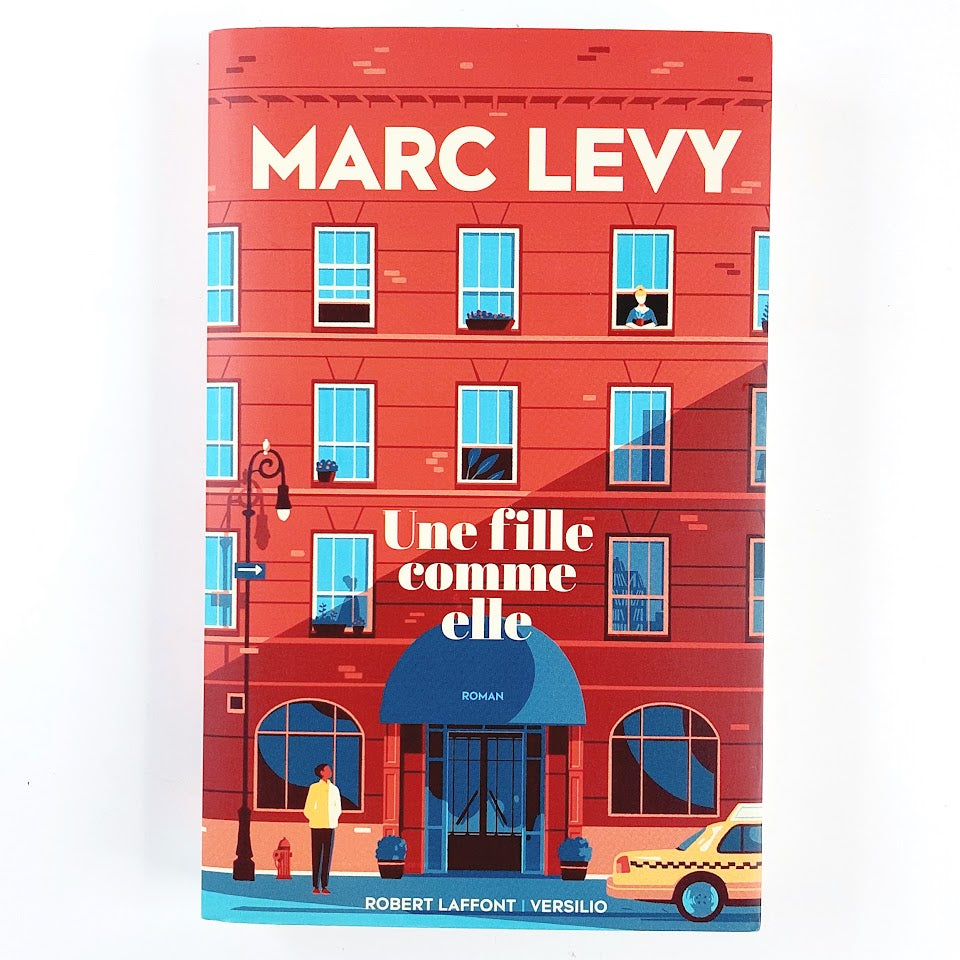 Marc Levy: Une fille comme elle