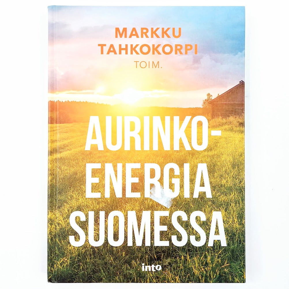 Markku Tahkokorpi: Aurinkoenergia Suomessa