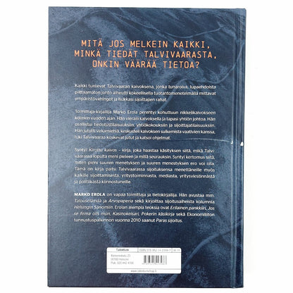 Marko Erola: Kirottu kaivos - Totuuden jäljillä Talvivaarassa