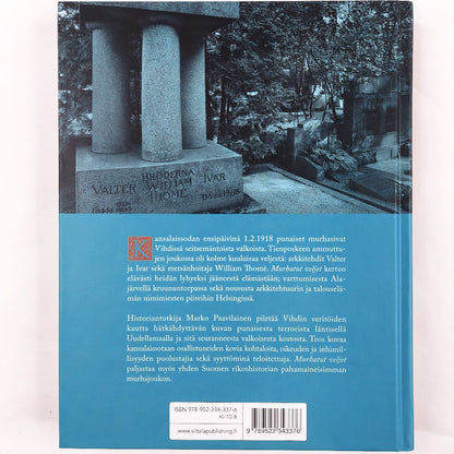 Marko Paavilainen: Murhatut veljekset Valter, William ja Ivar Thomen elämä ja kuolema