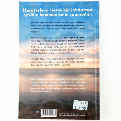 Outi Salovaara: Matkalla kadonneessa maailmassa - Neuvostoliiton perillisten jäljillä