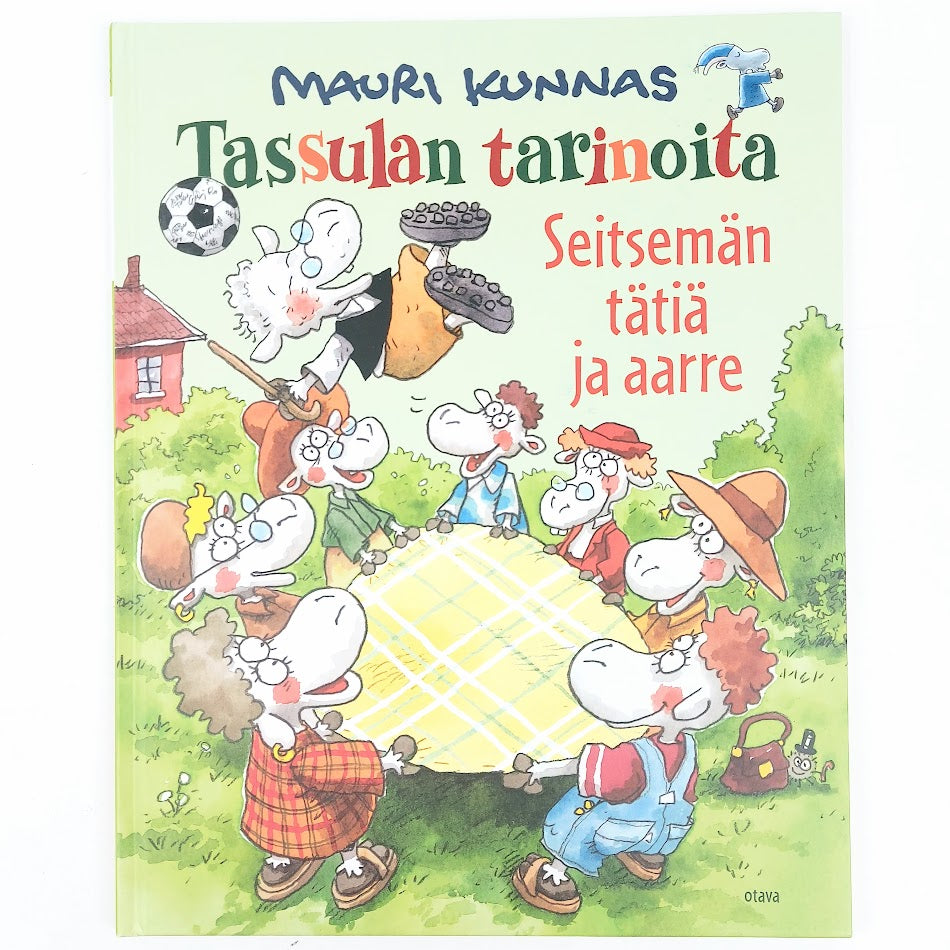 Mauri Kunnas: Tassulan tarinoita - Seitsemän tätiä ja aarre