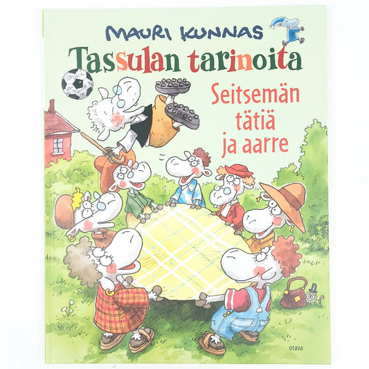 Mauri Kunnas: Tassulan tarinoita - Seitsemän tätiä ja aarre