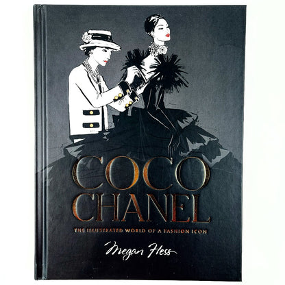 Megan Hess: Coco Chanel Special Edition - The Illustrated World of a Fashion Icon