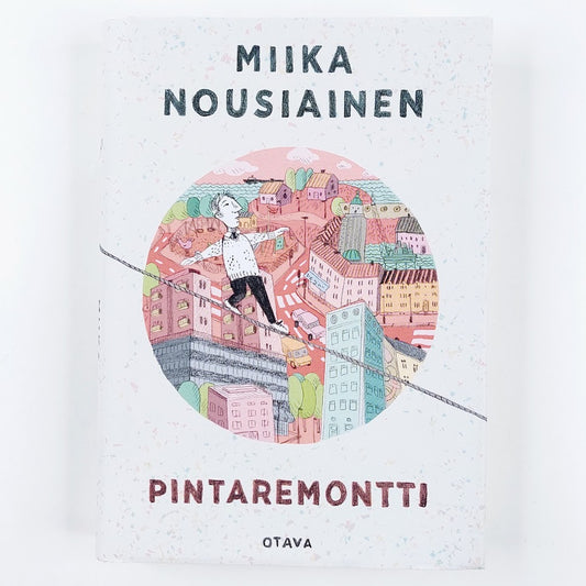 Miika Nousiainen: Pintaremontti