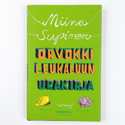 Miina Supinen: Orvokki Leukaluun urakirja