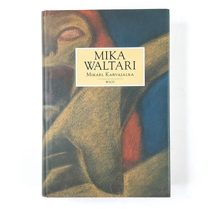 Mika Waltari: Mikael Karvajalka