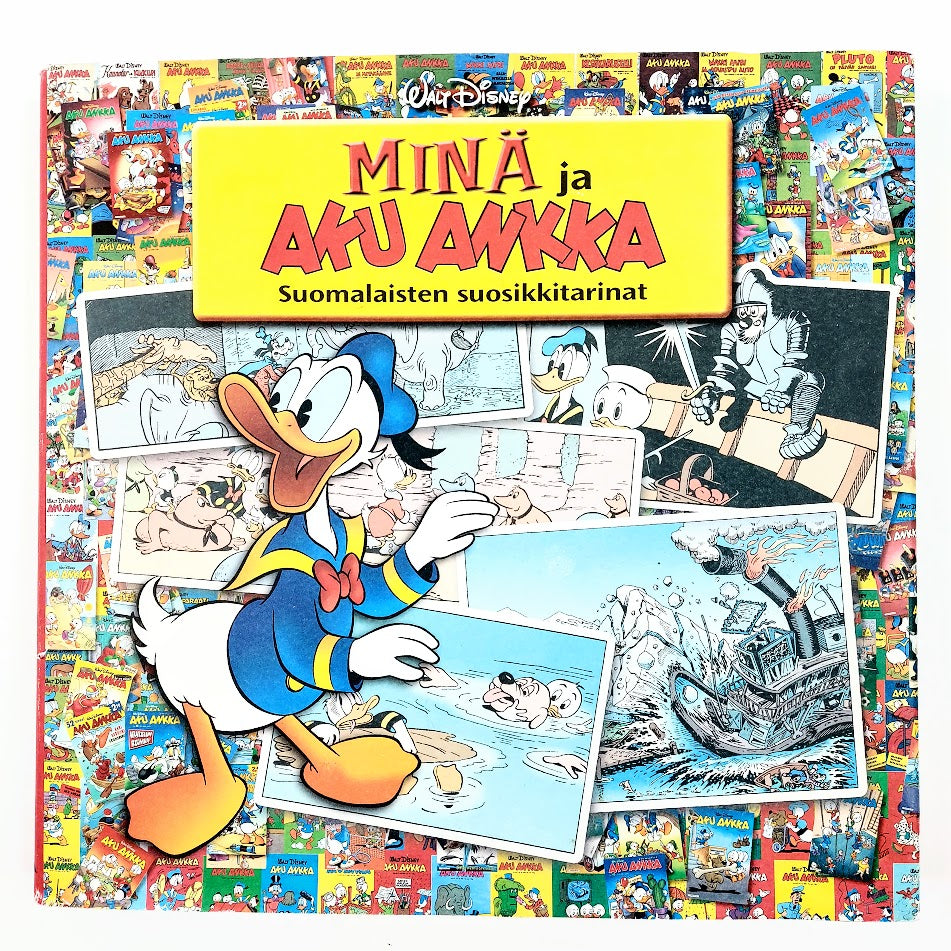 Minä ja Aku Ankka - Suomalaisten suosikkitarinat