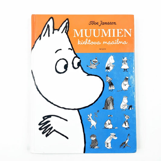 Tove Jansson: Muumien kiehtova maailma