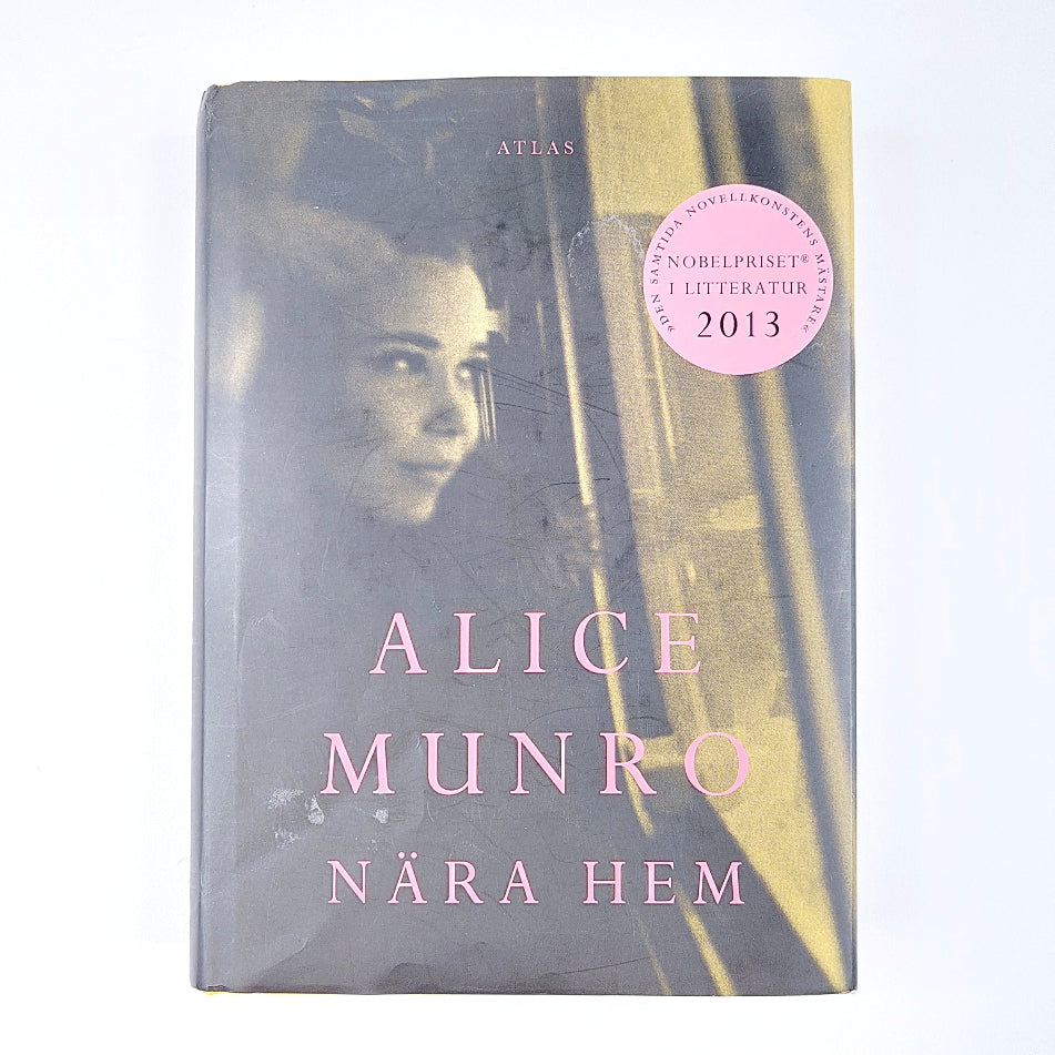 Alice Munro: Nära Hem