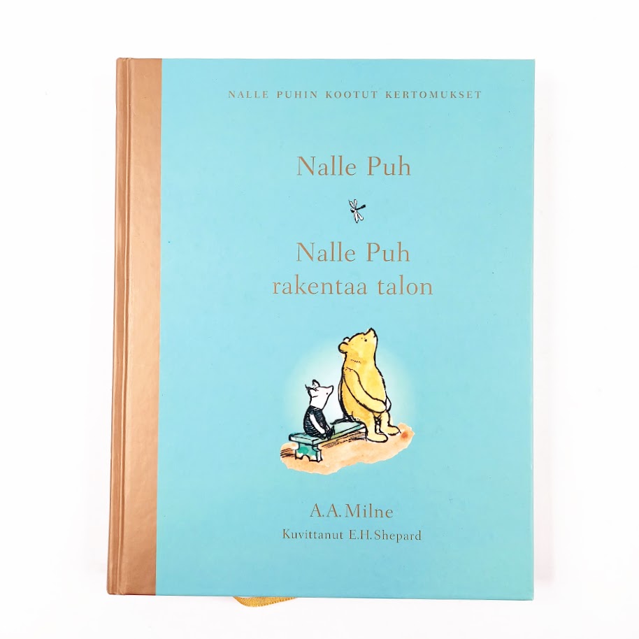 A. A. Milne: Nalle Puh - Nalle Puh rakentaa talon
