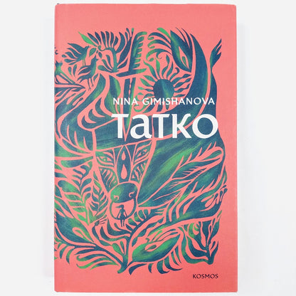 Nina Gimishanova: Tatko