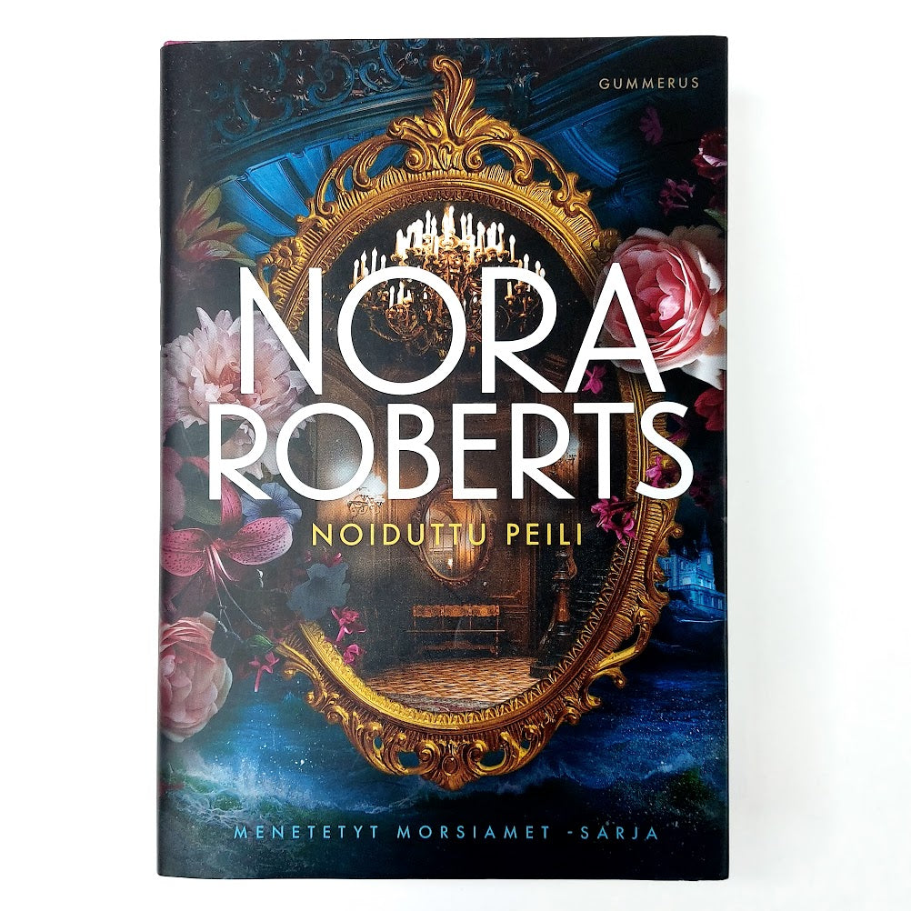 Nora Roberts: Noiduttu peili