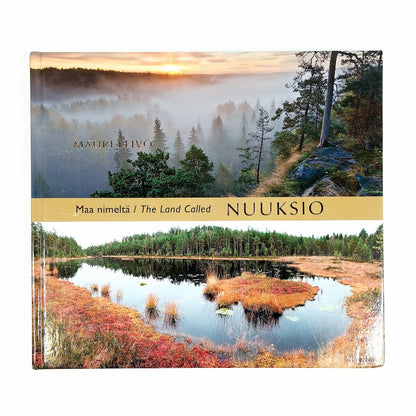 Mauri Leivo: Maa nimeltä Nuuksio