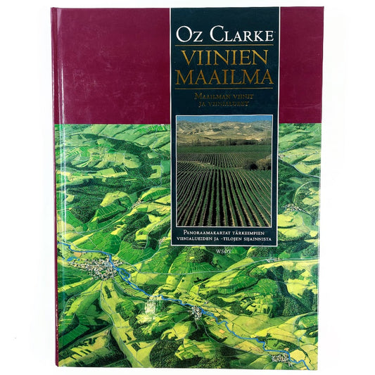Oz Clarke: Viinien maailma
