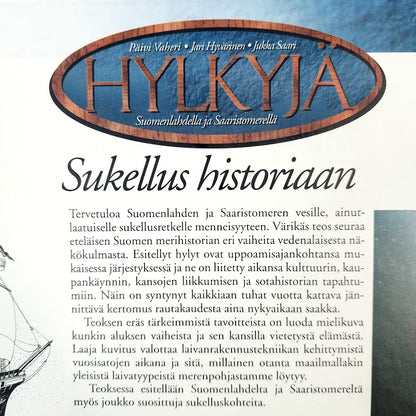 Päivi Vaheri, Jari Hyvärinen, Jukka Saari: Hylkyjä Suomenlahdella ja Saaristomerellä