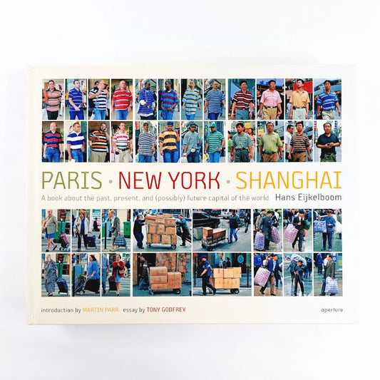 Hans Eijkelboom Paris. New York. Shanghai kirja