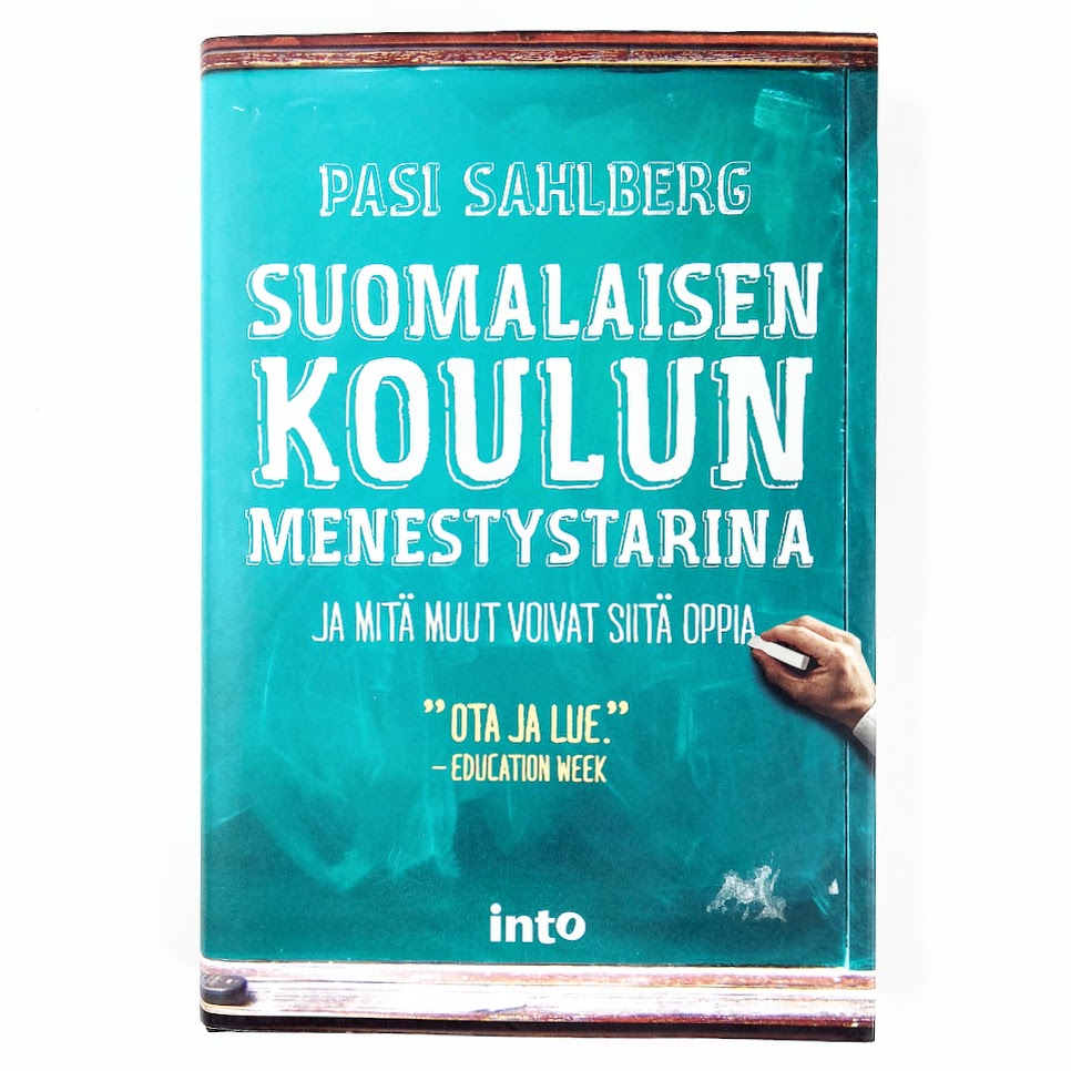 Pasi Sahlberg: Suomalaisen koulun menestystarina