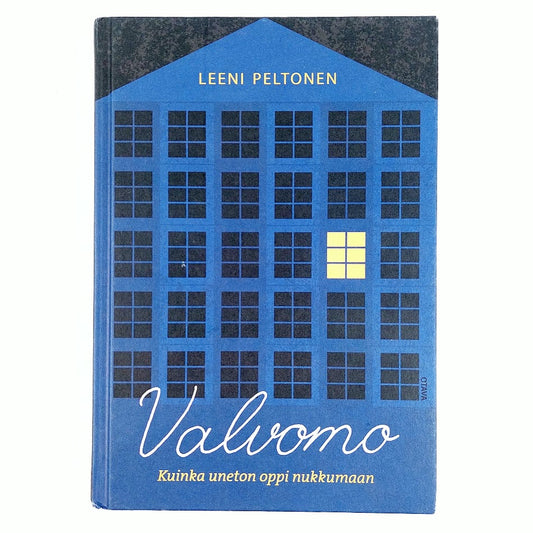 Leeni Peltonen: Valvomo – Kuinka uneton oppi nukkumaan