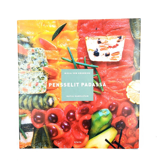 Mirja Von Knorring, Katja Hagelstam: Pensselit padassa