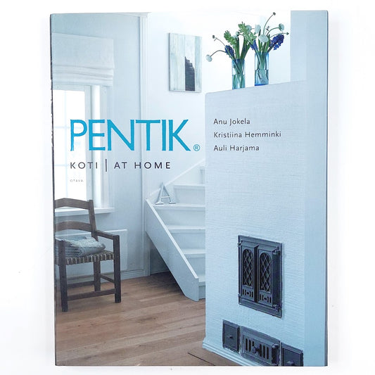 Pentik: Koti - At home