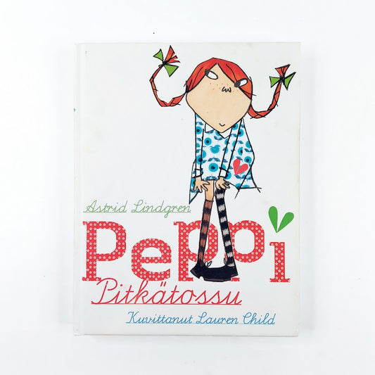 Astrid Lindgren: Peppi Pitkätossu