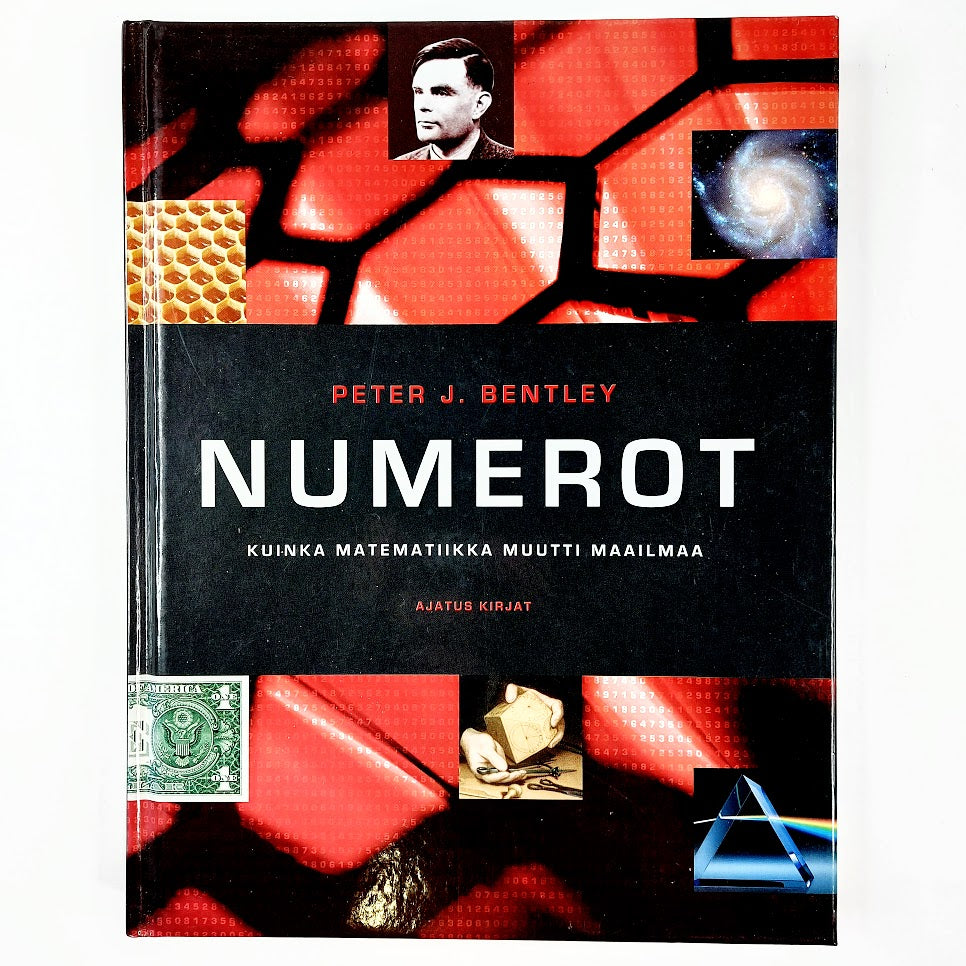Peter J. Bentley: Numerot - Kuinka matematiikka muutti maailmaa