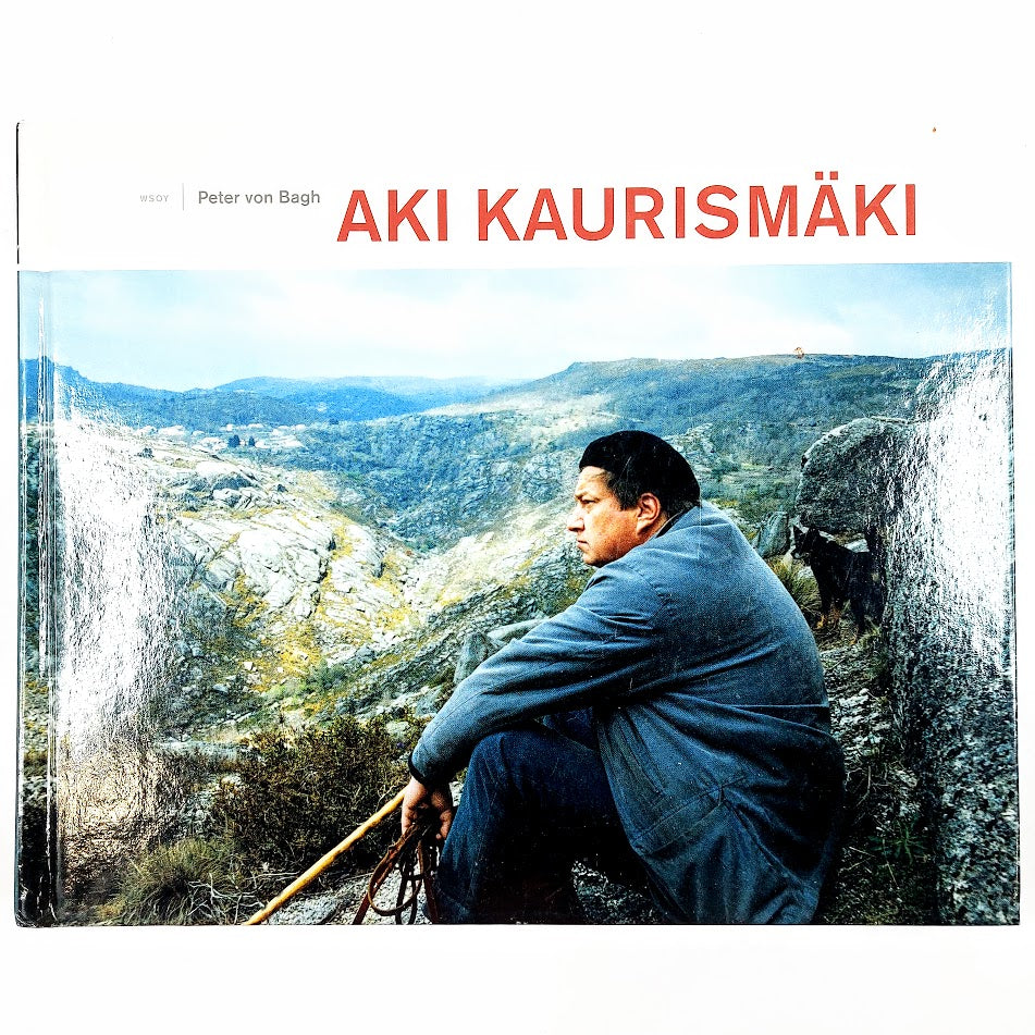 Peter von Bagh: Aki Kaurismäki