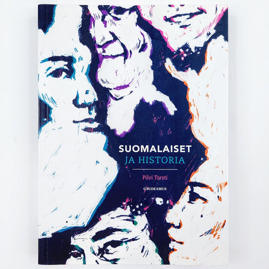 Pilvi Torsti: Suomalaiset ja historia
