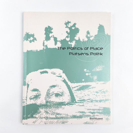 The Politics of Place