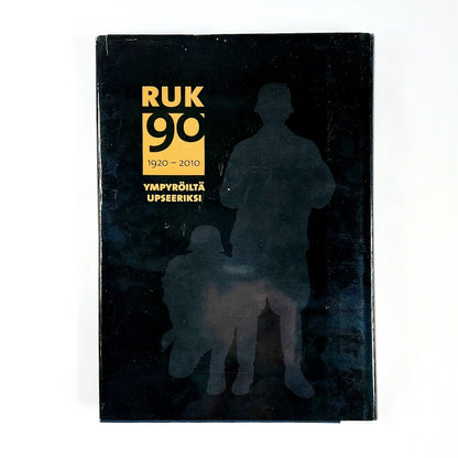 RUK 90 1920-2010 Ympyröiltä upseeriksi kirja