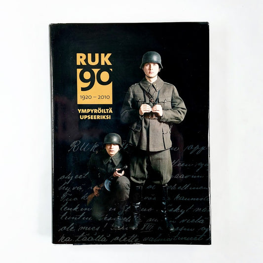 RUK 90 1920-2010 Ympyröiltä upseeriksi kirja