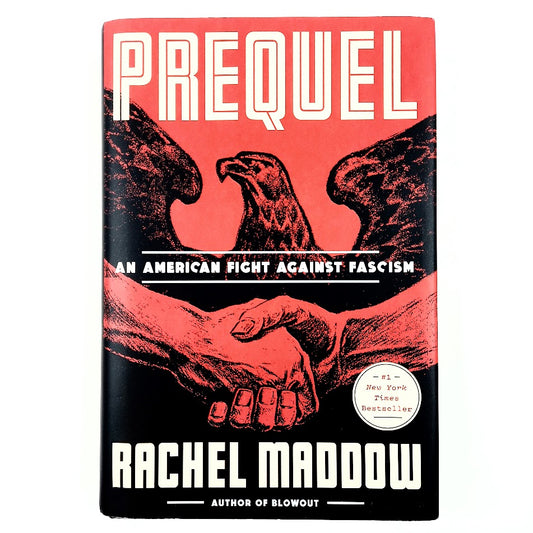 Rachel Maddow: Prequel - An American Fight Against Fascism